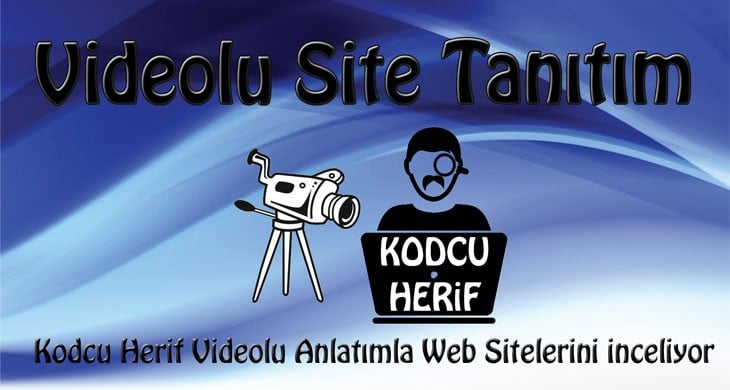 Kodcu Herif Videolu Anlatımla Web Sitelerini İnceliyor