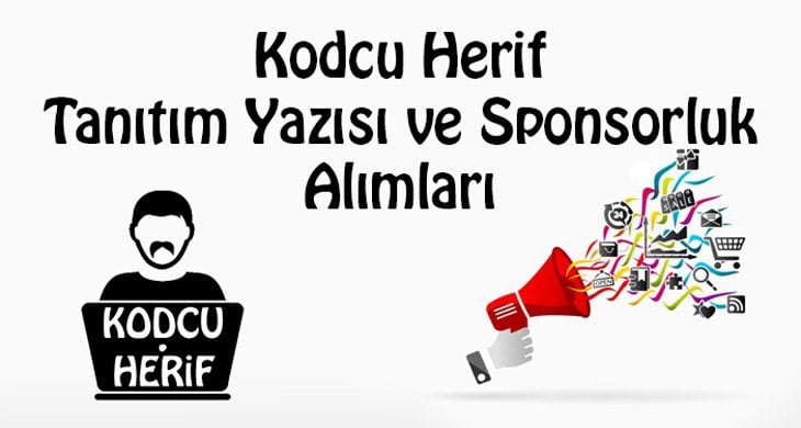 Kodcu Herif Tanıtım Yazısı ve Sponsorluk Alımları