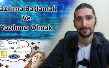 Yazılıma Başlamak ve Yazılımcı Olmak